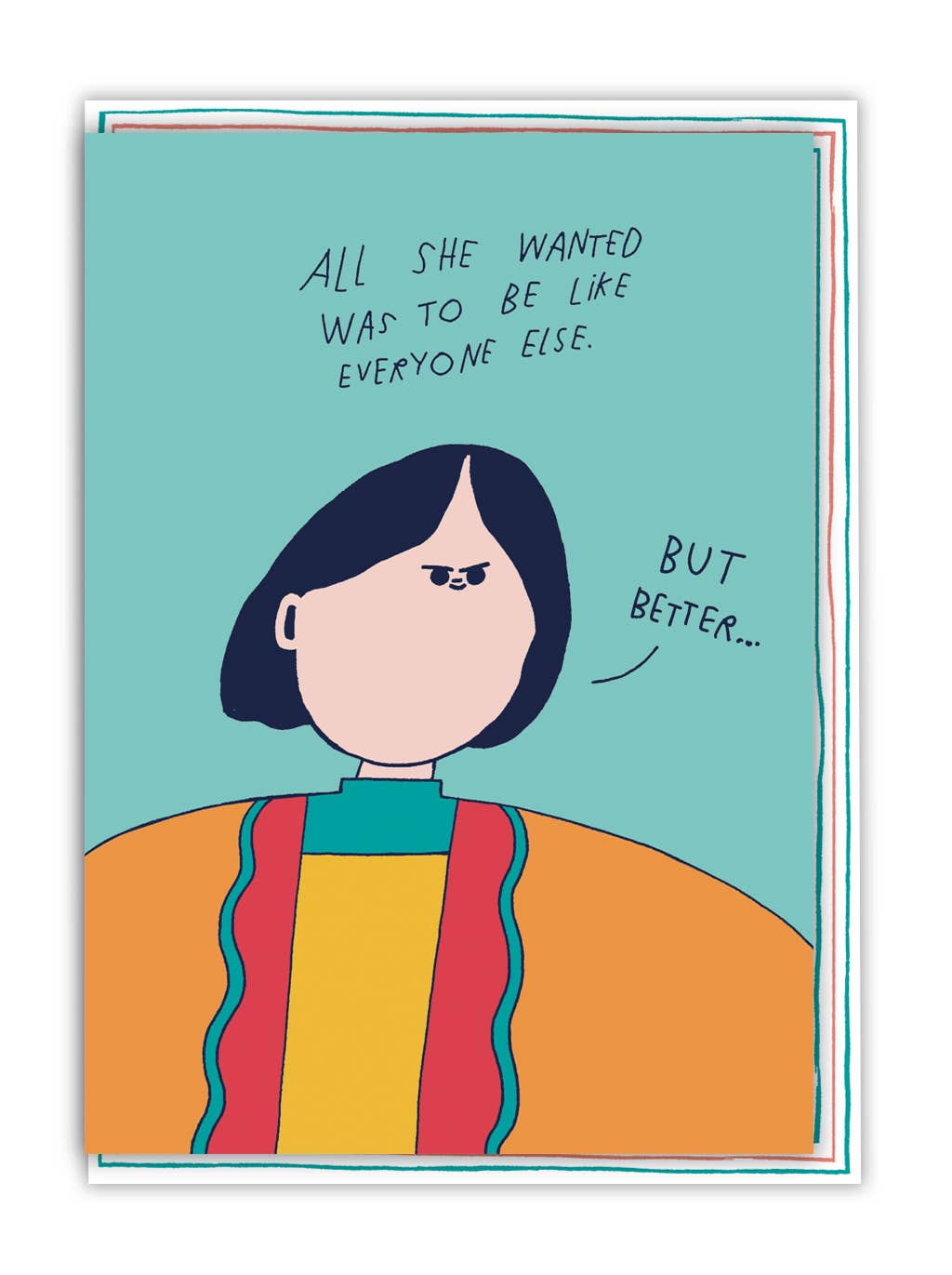'But Better' Greeting Card