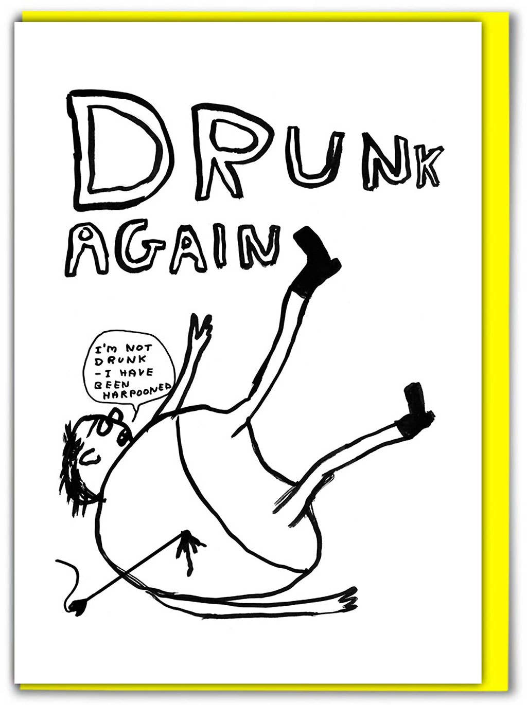 David Shrigley | 'Drunk Again' Greetings Card