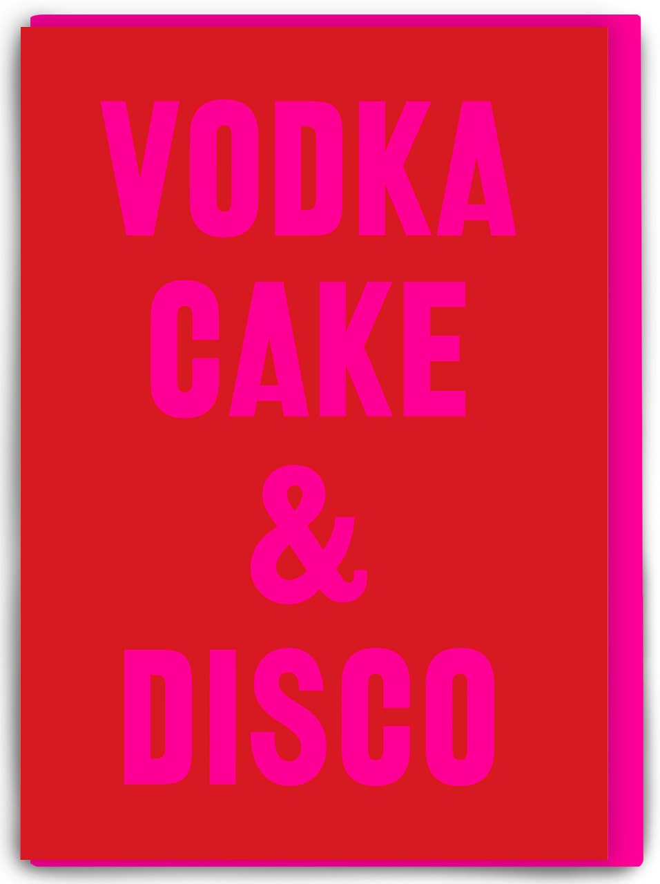 'Vodka Cake & Disco' Greeting Card