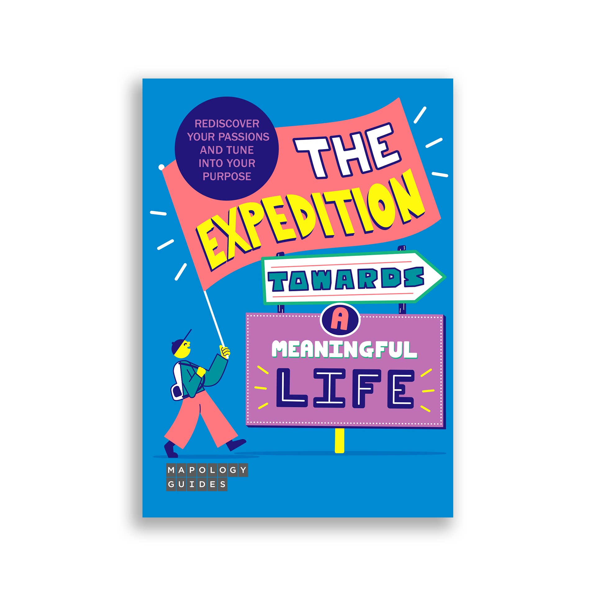 The Expedition Towards A Meaningful Life