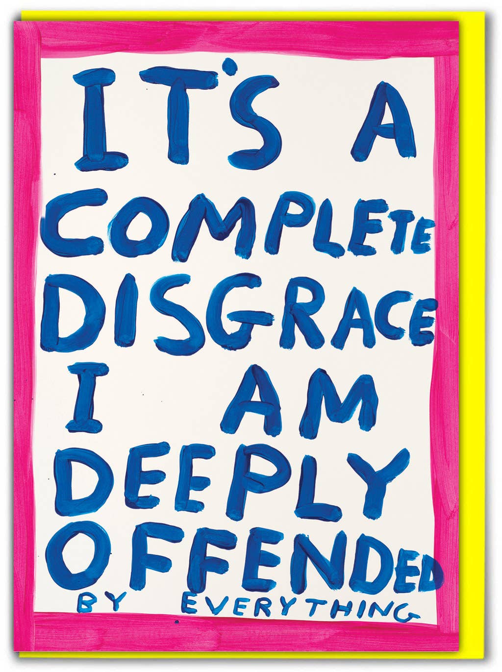 DAVID SHRIGLEY | 'Deeply Offended' Greeting Card