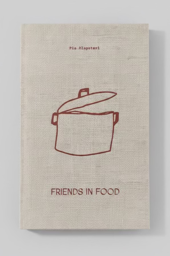 Friends In Food by Pia Alapatari