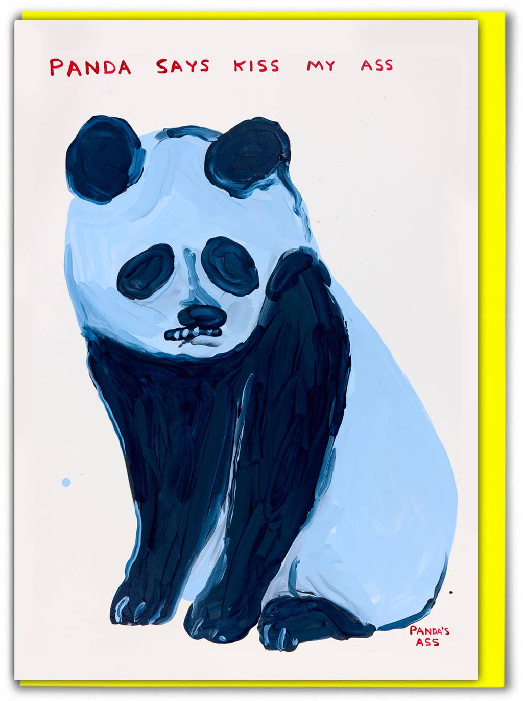 DAVID SHRIGLEY | 'Panda Kiss My Ass' Greeting Card