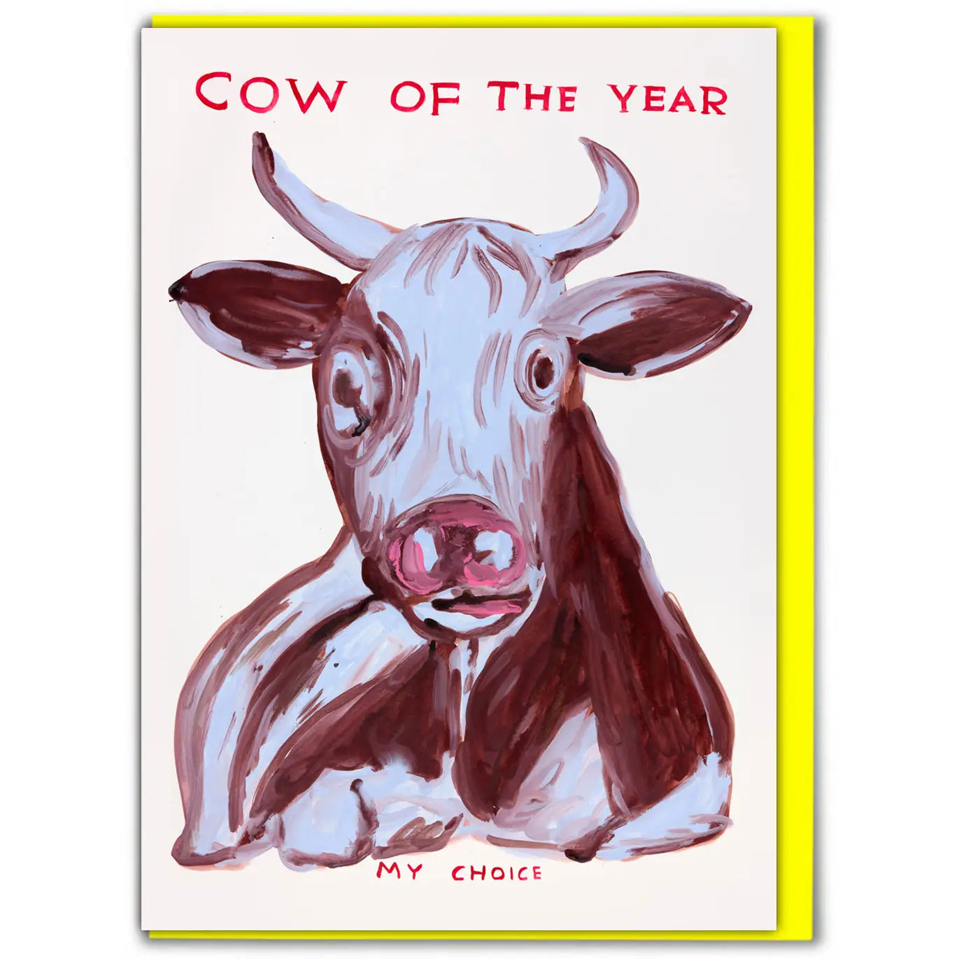 DAVID SHRIGLEY | 'Cow Of The Year' Greeting Card