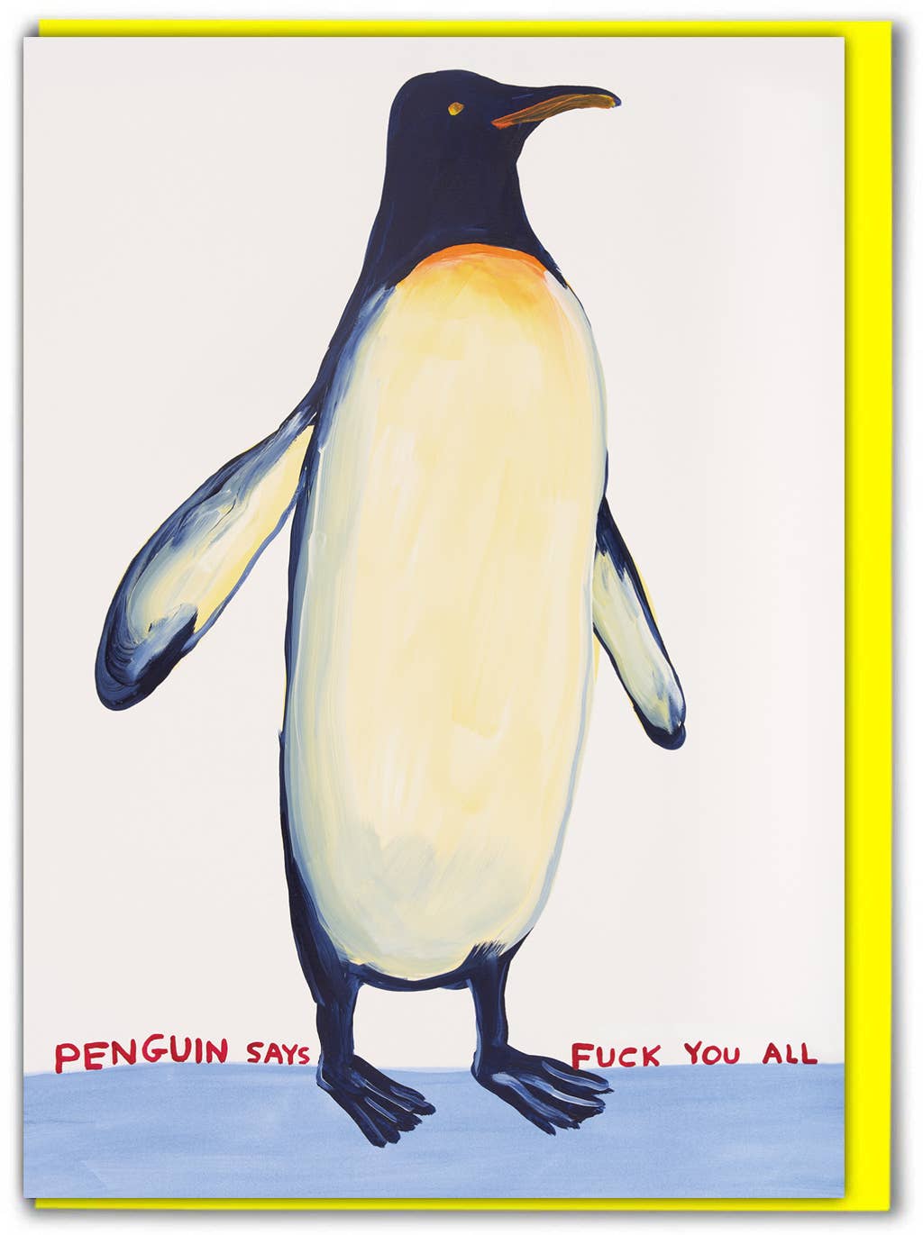 DAVID SHRIGLEY | 'Penguin Says Fuck You'