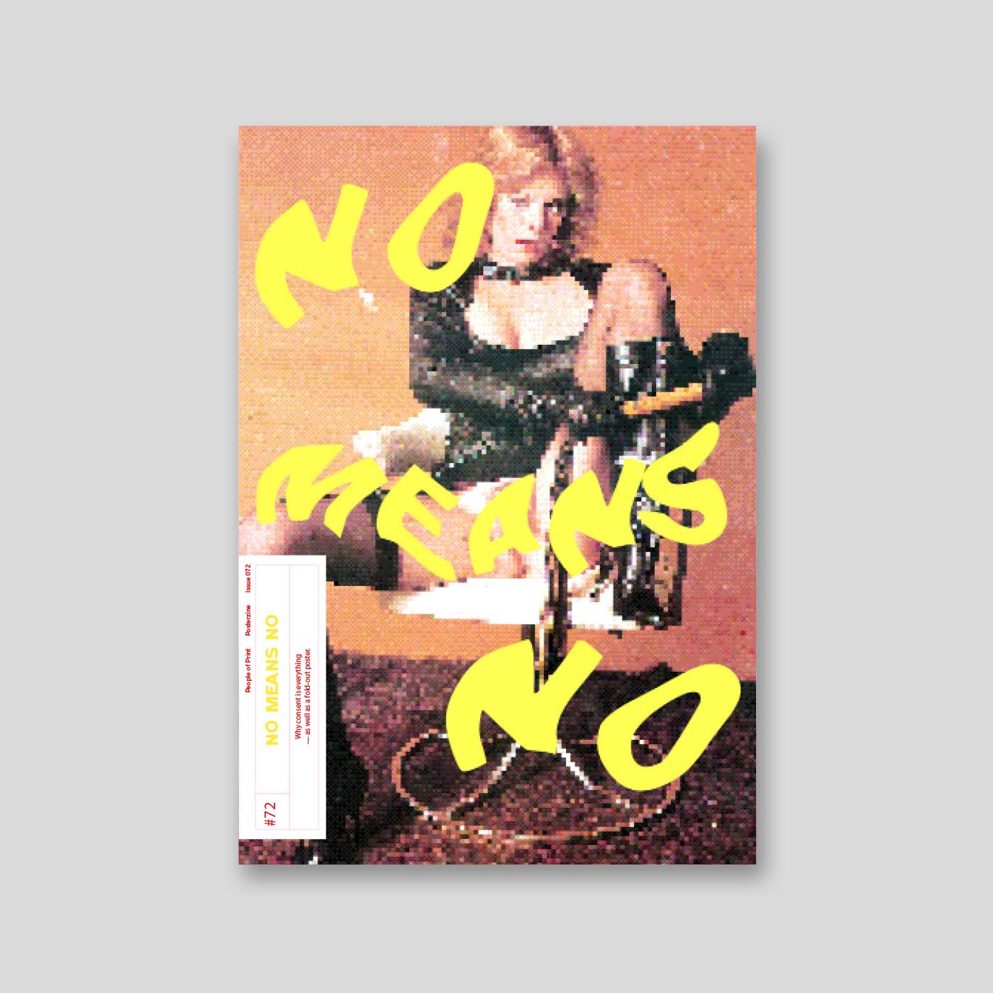 Posterzine® Issue 72 | No Means No