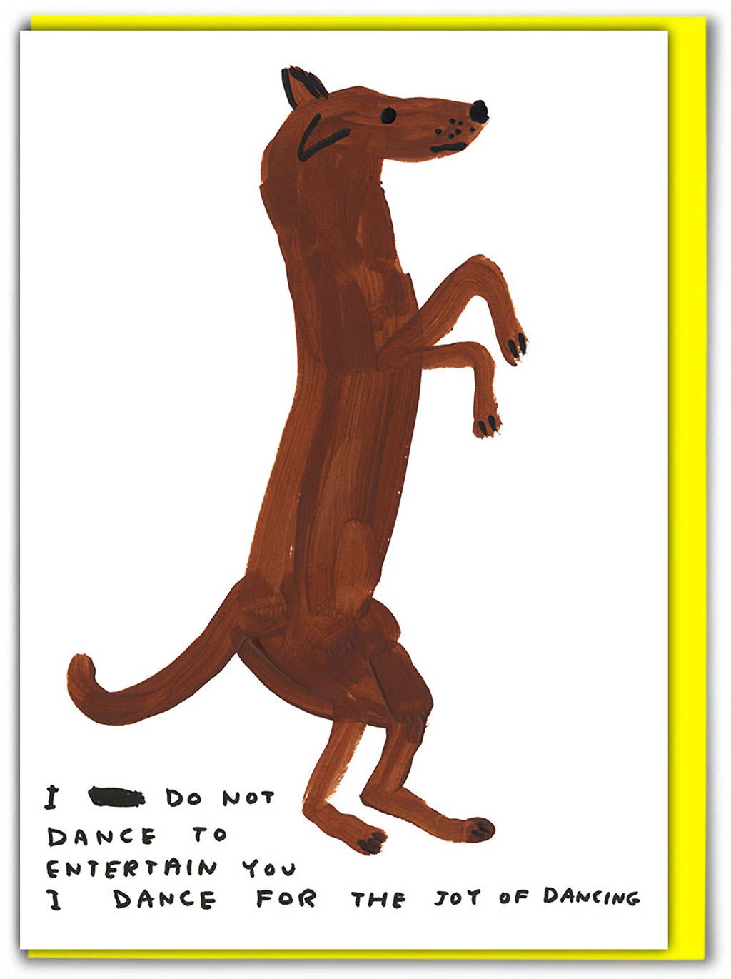 DAVID SHRIGLEY | 'Dancing Dog'