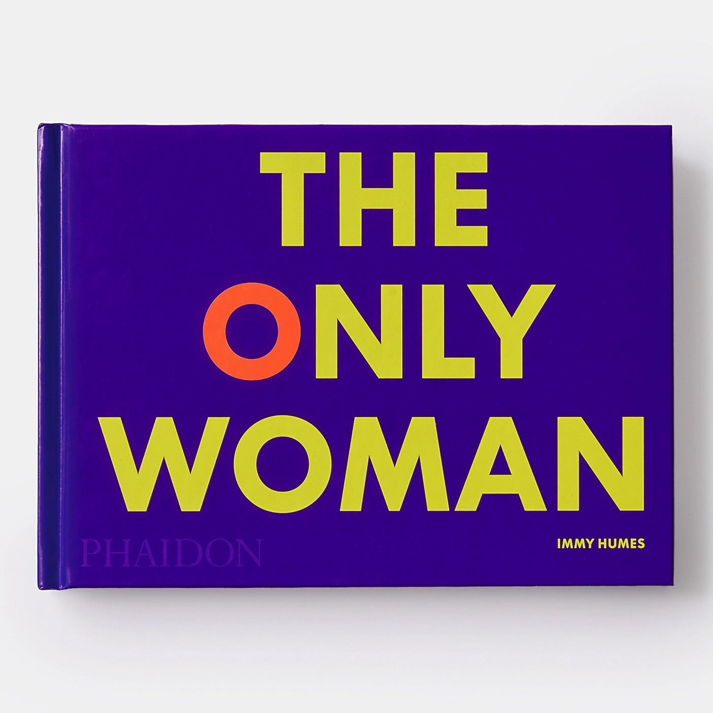 The Only Woman: by Immy Humes